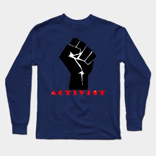 Activist Long Sleeve T-Shirt